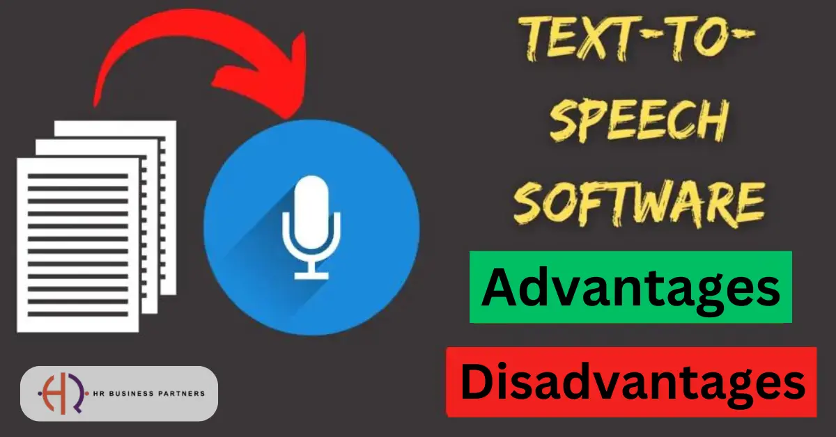 advantages and disadvantages of text to speech for businesses