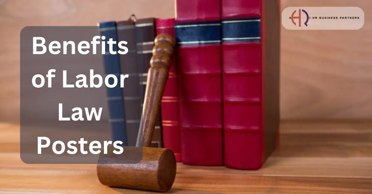 benefits of labor law posters