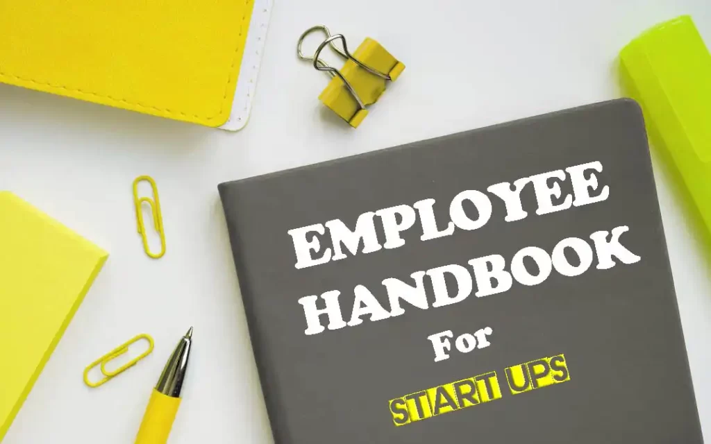 While many elements contribute to a startup's growth, one crucial tool often overlooked is the employee handbook.
